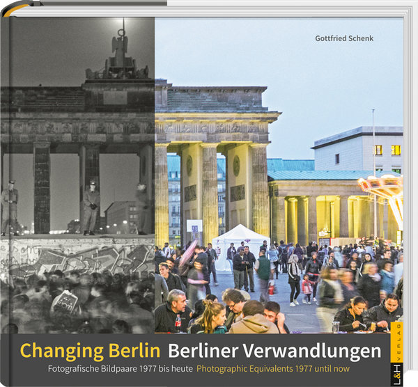 Berliner Verwandlungen / Changing Berlin